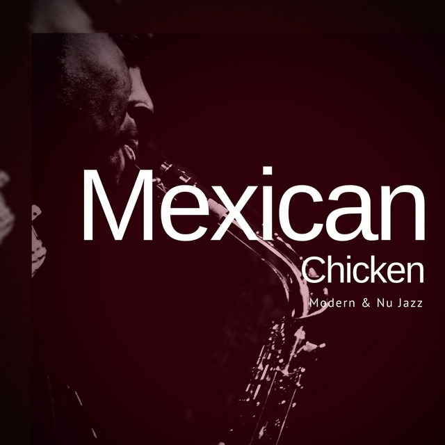 Mexican Chicken Album Cover